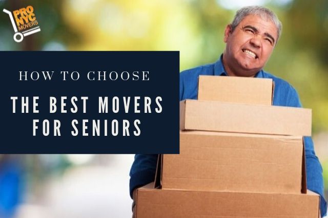 How to Choose The Best Movers For Seniors