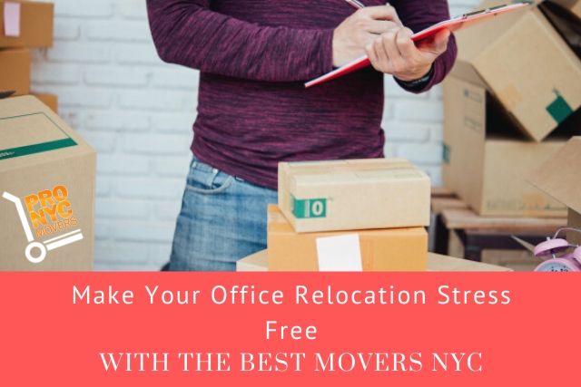 Best Movers NYC Make Your Office Relocation Stress Free